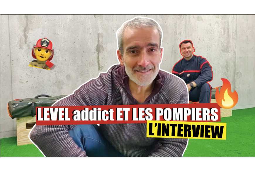 Cédric, pompier professionnel - Interview LEVEL addict #5