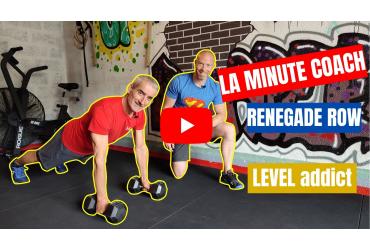 Comment bien faire ses Renegade Row - La Minute Coach 