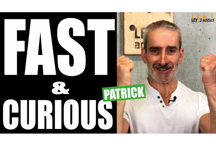 Fast & Curious de la Team LEVEL addict - Patrick 